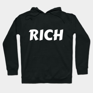 Rich Hoodie